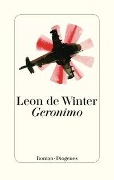 www.geniaklokal.de/buch/allerleibuch - Winter, Leon de - Geronimo - 9783257069716, Buch