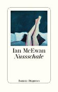 www.geniaklokal.de/buch/allerleibuch - McEwan, Ian - Nussschale - 9783257069822, Buch