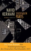 www.geniaklokal.de/buch/allerleibuch - Kermani, Navid - Sozusagen Paris - 9783446252769, Buch