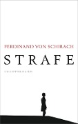www.geniaklokal.de/buch/allerleibuch - Schirach, Ferdinand Von - Strafe - 9783630875385, Buch