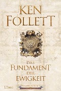 www.geniaklokal.de/buch/allerleibuch - Follett, Ken - Das Fundament der Ewigkeit - 9783785726006, Buch