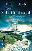 www.geniaklokal.de/buch/allerleibuch - Berg, Eric - Die Schattenbucht - 9783809026426, Buch