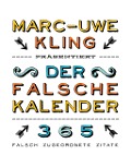 www.geniaklokal.de/buch/allerleibuch - Kling, Marc-Uwe - Der falsche Kalender - 9783863910181, Buch