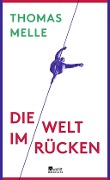 www.geniaklokal.de/buch/allerleibuch - Melle, Thomas - Die Welt im Rücken - 9783871341700, Buch